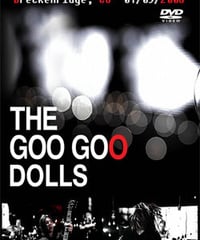 GOO GOO DOLLS Music With Altitude, Breckenridge, CO 01.05.2006 DVD