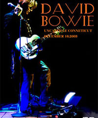 DAVID BOWIE UNCASVILLE CONNETICUT DECEMBER 16.2003 DVD