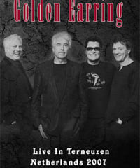 GOLDEN EARRING Live In Terneuzen Netherlands 11.27.2007 DVD