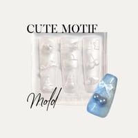 CUTE MOTIE Mold