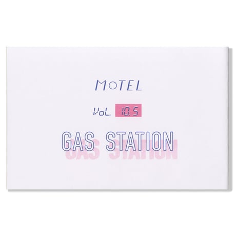 MOTEL vol.10.5 GAS STATION