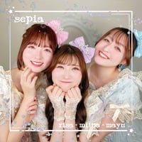シングルCD「sepia」3人ver.