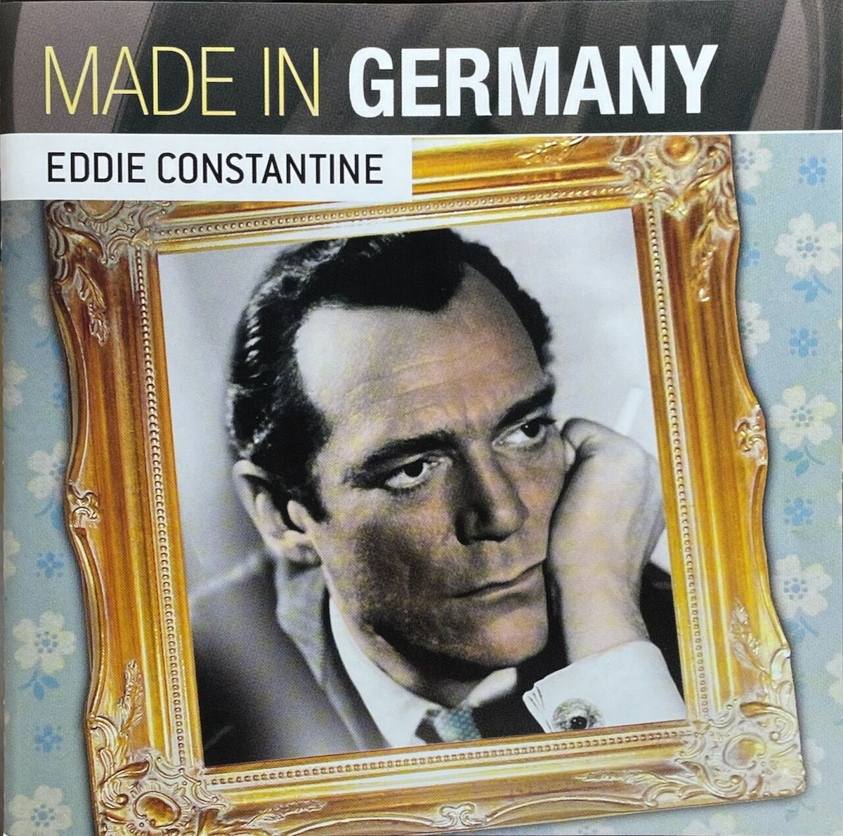 エディ・コンスタンティーヌ/Eddie Constantine/Made In Germany エディ・コンスタンティーヌ/Eddie Constantine/Made In Germany