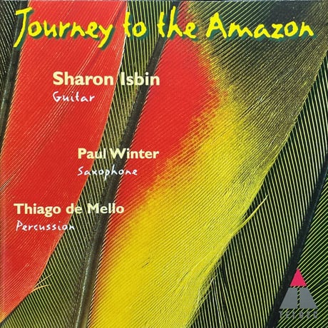 シャロン・イズビン/Sharon Isbin(g),Paul Winter(sax),Thiago de Mello(per)/Journey to the Amazon