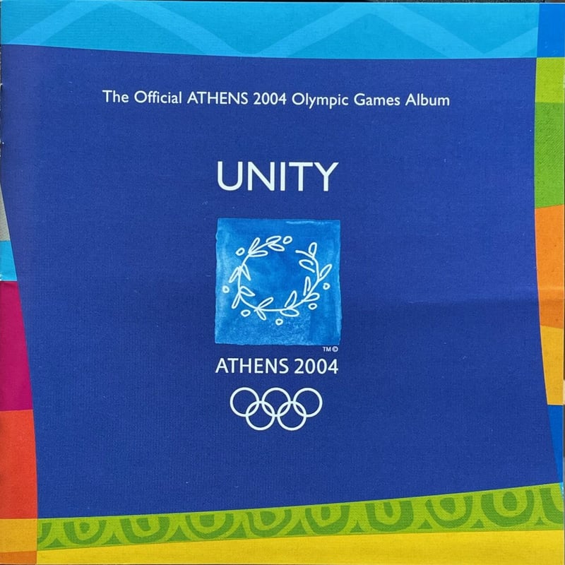 2004年アテネオリンピック公式ポップ・アルバム ユニティー/Unity (The