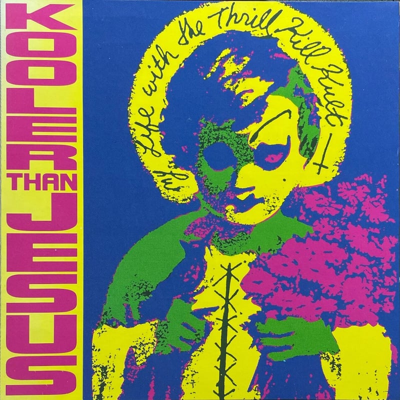 マイ・ライフ・ウィズ・ザ・スリル・キルト・カルト/My Life With The 