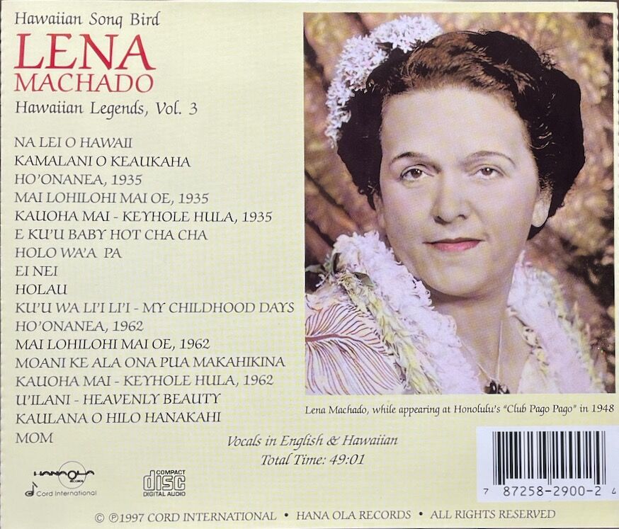 Lena Machado, Songbird of Hawai‘i Song Lena Machado – Hawaii's 