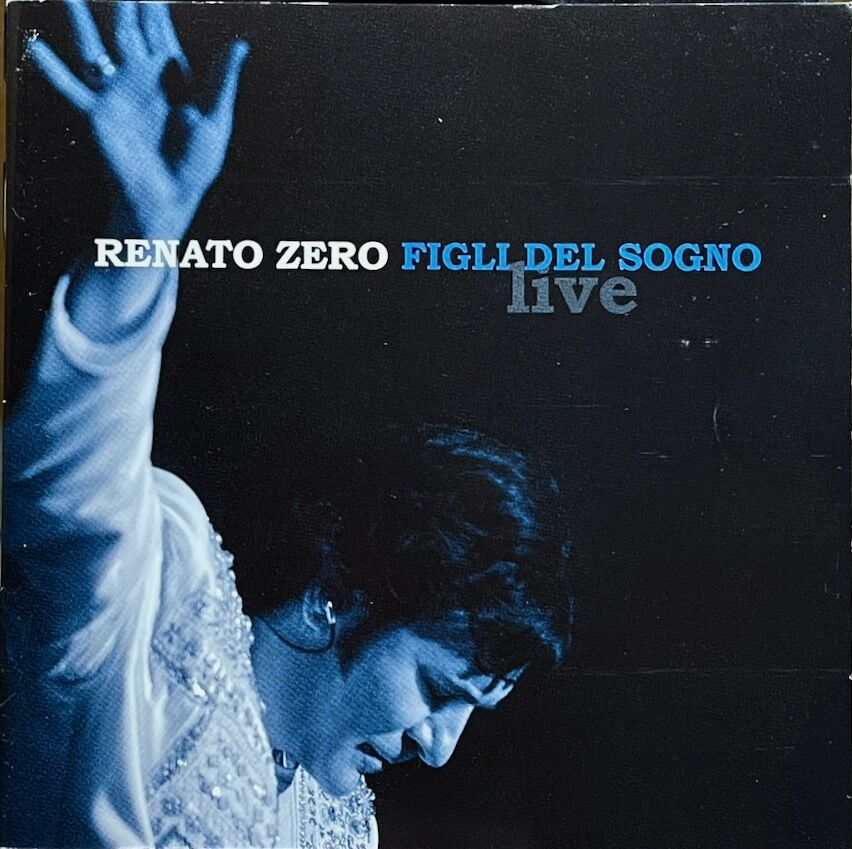 レナート・ゼロ/Renato Zero/Figli Del Sogno (Live 2004)