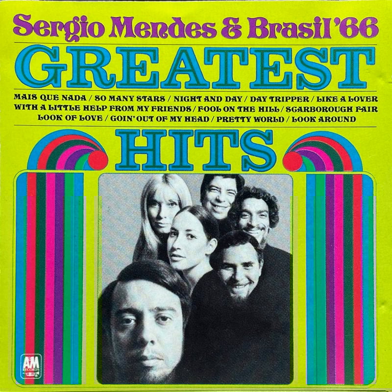 セルジオ・メンデス / Sergio Mendes & Brasil 66 / Greates