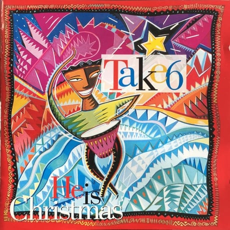 TAKE 6/ヒー・イズ・クリスマス