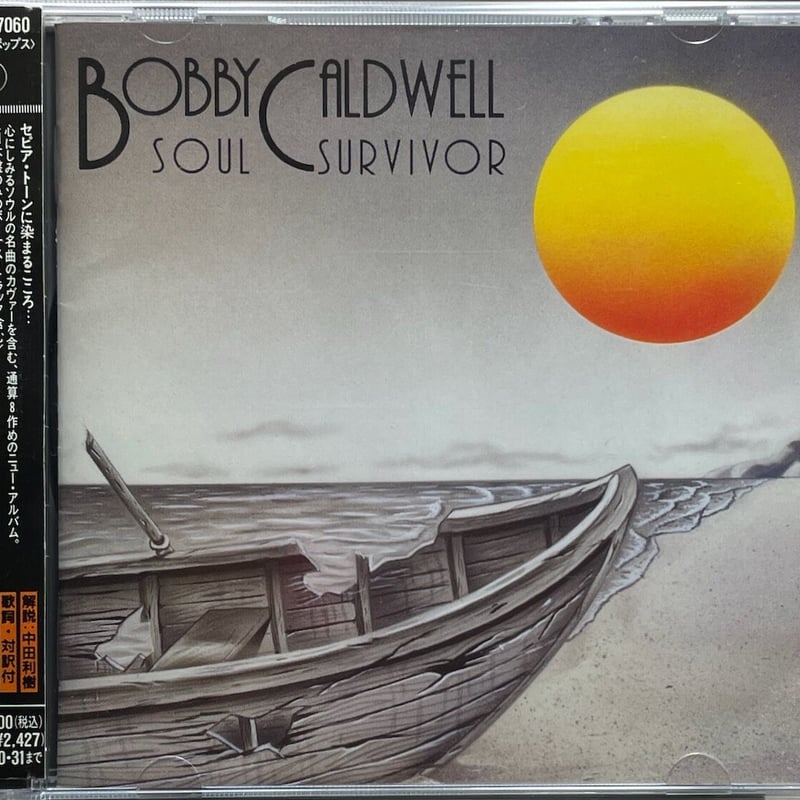 ボビー・コールドウェル/Bobby Caldwell/ソウル・サヴァイヴァー/Soul 