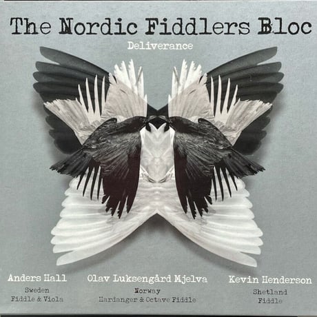 The Nordic Fiddlers Bloc/Deliverance  (スウェーデン)