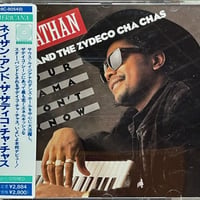 ネイザン・アンド・ザ・ザディコ・チャ・チャス/Nathan And The Zydeco Cha Chas/ユア・ママ・ドント・ノウ/Your Mama Don't Know【廃盤】