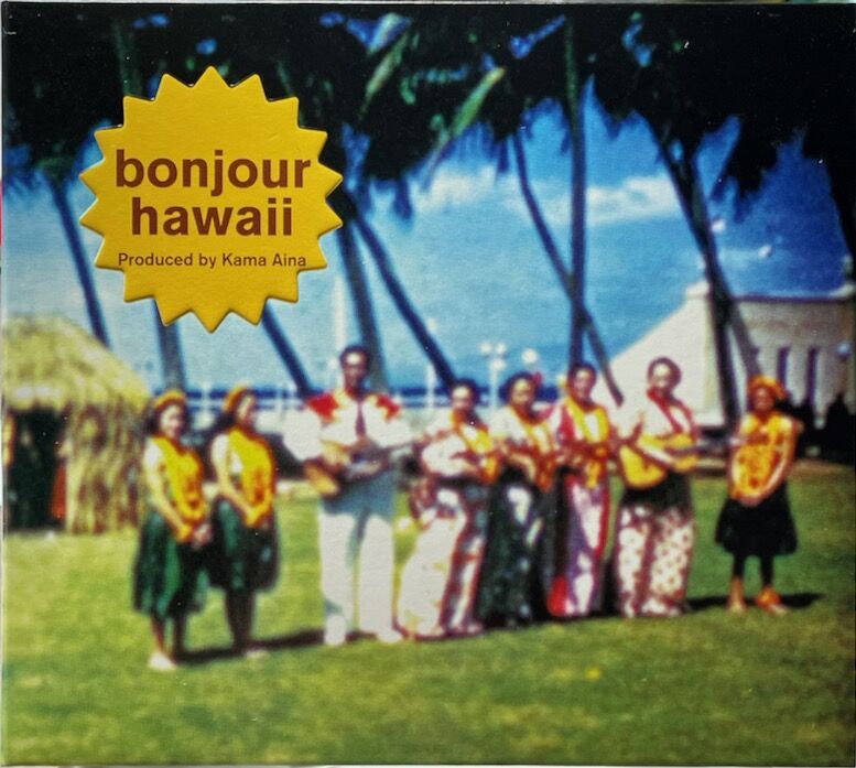 V.A. / Bonjour Hawaii/produced by Kama Aina | 音盤本舗