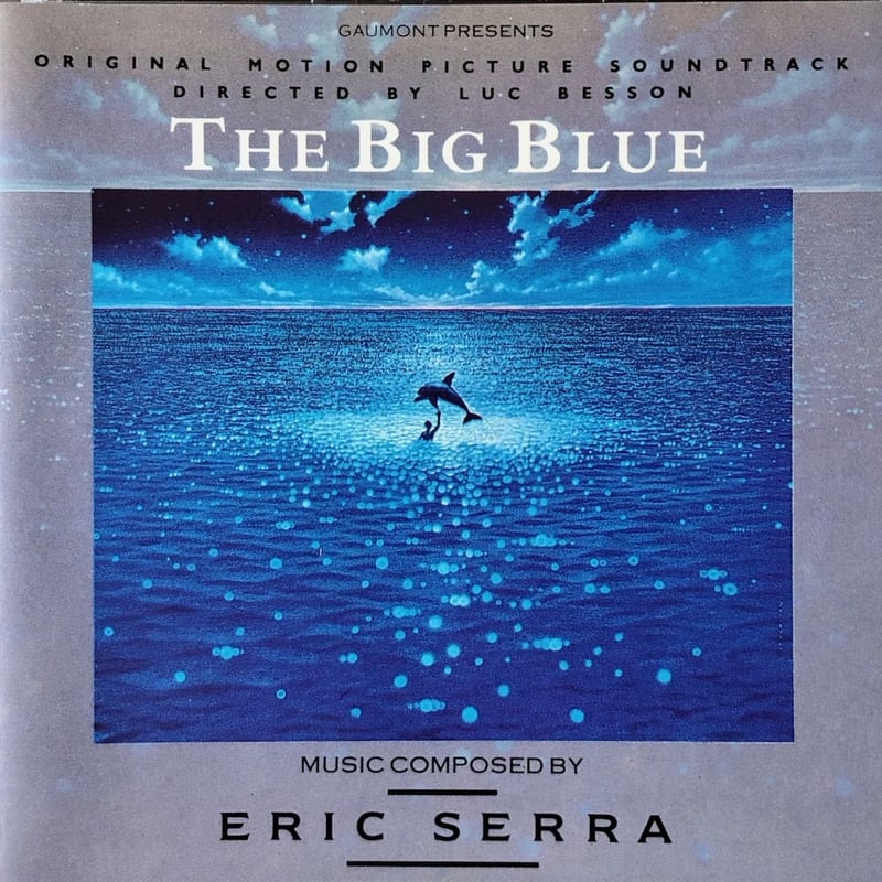 グラン・ブルー/The Big Blue(Le Grand Bleu) / エリック・セラ |