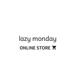 lazy monday