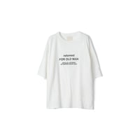 refomed OLD MAN TEE