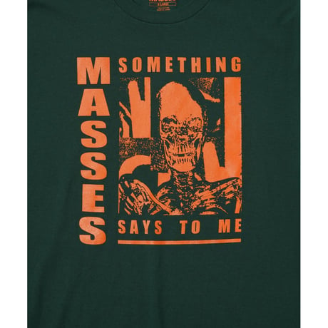 MASSES T-SHIRT SSTM