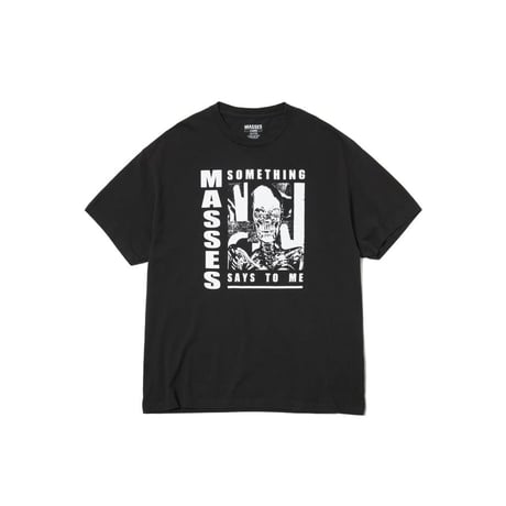 MASSES T-SHIRT SSTM