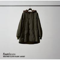 FreshService "WEATHER CLOTH FLIGHT JACKET"