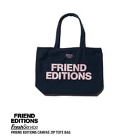 FreshService × FRIEND EDITIONS "FRIEND EDITIONS CANVAS ZIP TOTE BAG"
