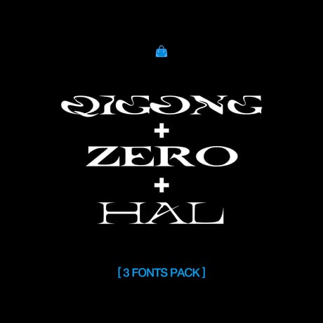FP003 [3 FONT PACK] QIGONG + ZERO +  HAL🧳