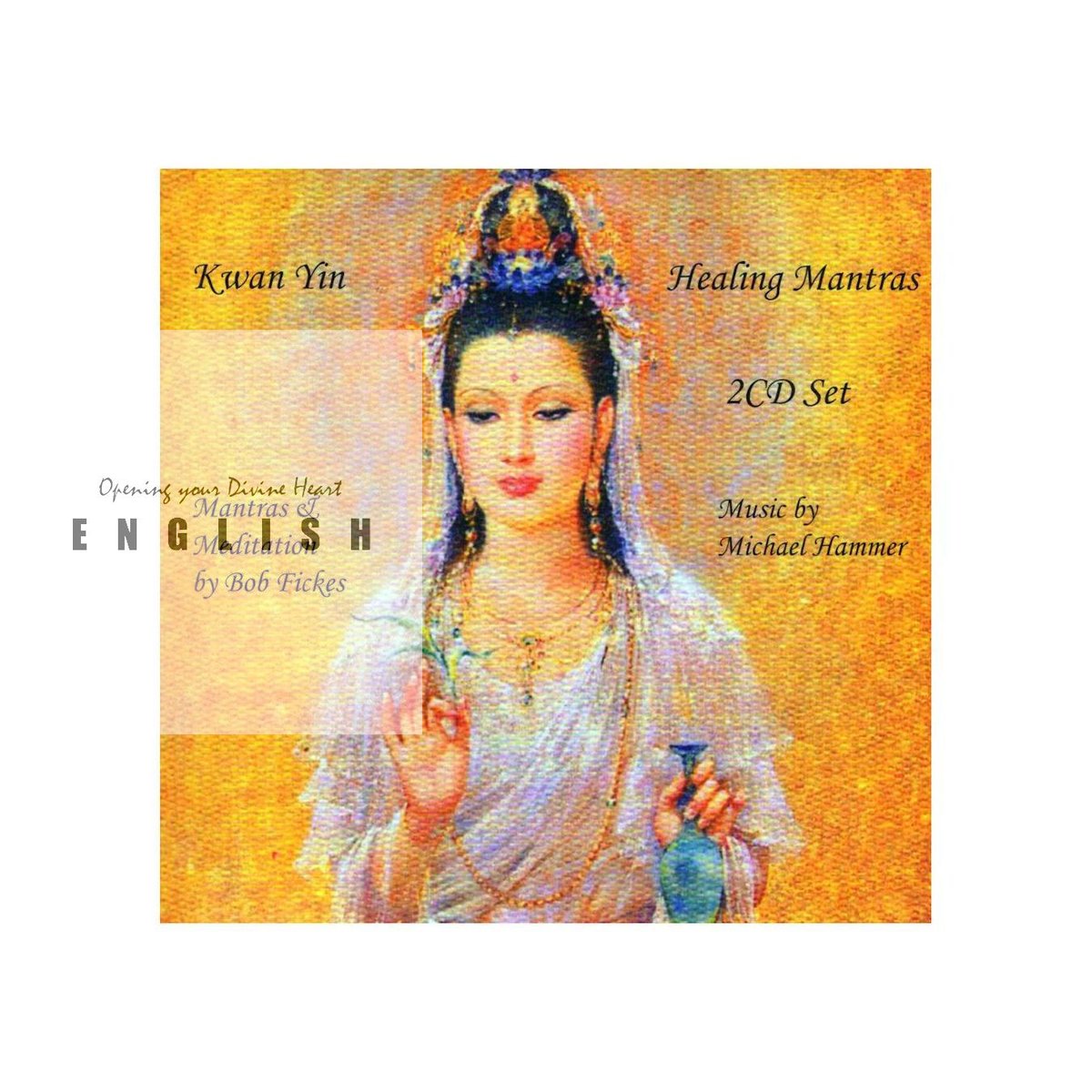 その他 Kwan Yin Healing Mantras Kwan Yin Healing Mantras