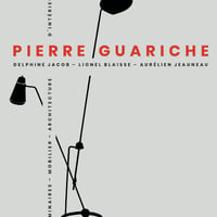 PIERRE GUARICHE,  Luminaires-Mobilier-Archtecture-D'intérieur / BOOK