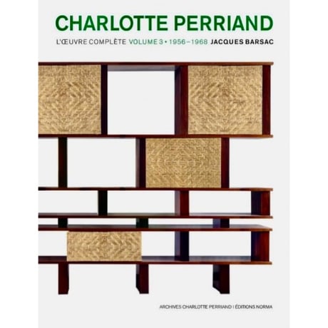 CHARLOTTE PERRIAND  L'ŒUVRE COMPLÈTE VOLUME 3(1956-1968) / BOOK