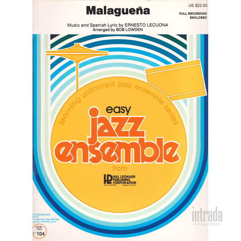 Malaguena / 「マラゲーニャ」 エルネスト・レクオーナ | INTRADA