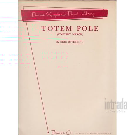 TOTEM POLE (CONCERT MARCH) / エリック・オスターリング