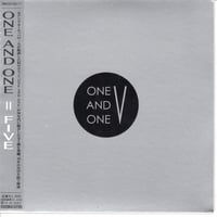 ONE AND ONE／ONE AND ONE = FIVE (CD)