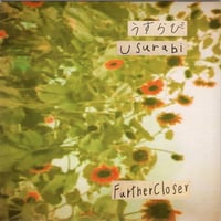 うすらび／Further Closer (CD)