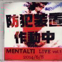 MENTALTI / LIVE vol.1 (CDr)