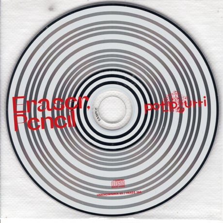 Pot-pourri ＝ポプリ／Eraser, Pencil ＝イレイザー、ペンシル (CD)＊特典CDr付！