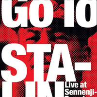 THE STALIN Y／GO TO STALIN　Live at Sennenji-Temple 25 Apr.2021 (DVD)