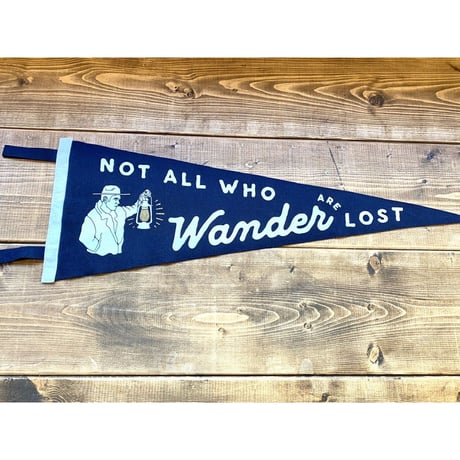 OXFORD PENNANT (オックスフォード ペナント)「NOT ALL WHO WANDER ARE LOST」