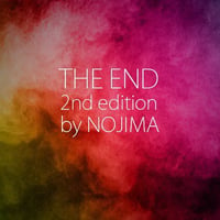 THE END 2nd edition by野島伸幸