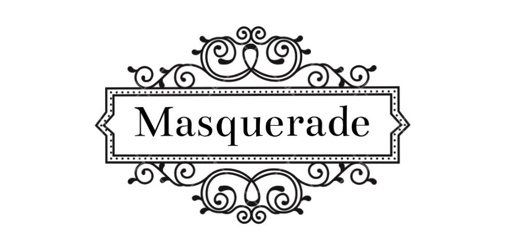 Masquerade
