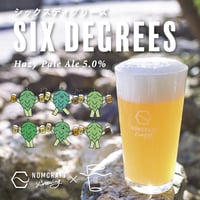 Six Degrees / シックスディグリーズ〈Hazy Pale Ale〉 | NOMCR