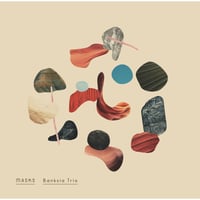 オーディオCD 「MASKS」 / Banksia Trio（須川崇志, 林正樹, 石若駿）