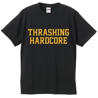 2020 Thrashing Hardcore Type-A T-shirt BLACK