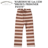 WAREHOUSE Lot.1230 “BROWN PRISONER PANTS”