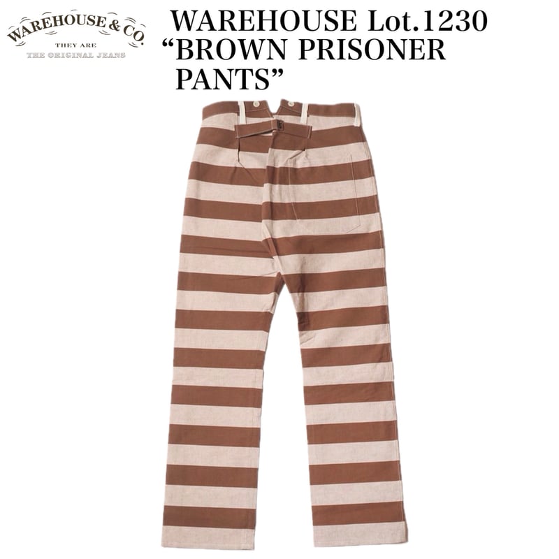 WAREHOUSE Lot.1230 “BROWN PRISONER PANTS” | cro