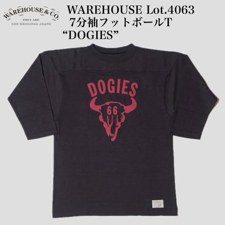 WAREHOUSE Lot.4063 7 分袖フットボール T “DOGIES”