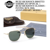 BUZZ RICKSON’S BR02753 “AMERICAN OPTICAL × BUZZ RICKSON'S GLASSES-FLYING SUN 30th ANNIVERSARY MODEL”