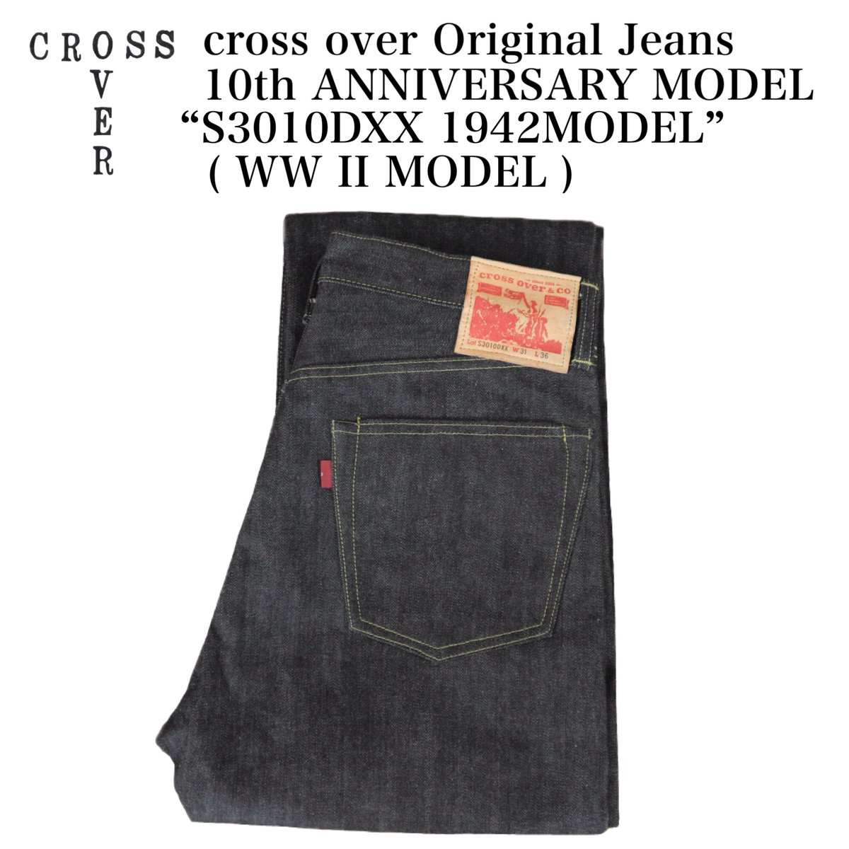 cross over Original Jeans 10th ANNIVERSARY MODE