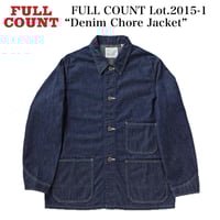 FULL COUNT Lot.2015-1 “Denim Chore Jacket”
