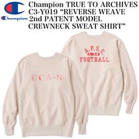 Champion TRUE TO ARCHIVES C3-Y019 “REVERSE WEAVE 2nd PATENT MODEL CREWNECK SWEAT SHIRT”
