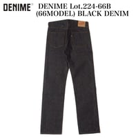 DENIME Lot.224-66B (66MODEL) BLACK DENIM L32